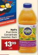 Hall's Fruit Drink Concentrate Assorted-1.25l