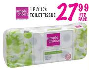 Simple Choice 1 Ply Toilet Tissue-10's