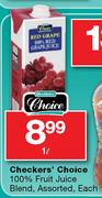 Checkers' choice 100% Fruit Juice Blend Assorted-1l Each