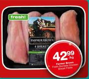 Farmer Brown Fresh Skinless Chicken Breast Fillets-Per Kg