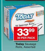 Today Sausage Rolls, Assorted-30's Per Pack