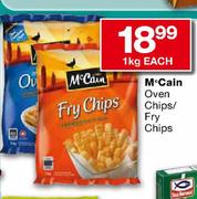 M'Cain Oven Chips/Fry Chips-1kg Each