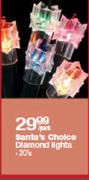 Santa's Choice Diamond Lights-20's Per Pack