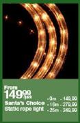 Santa's Choice Static Rope Light-25m Per Pack