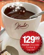 Hamlet Chocolate Fondue & Cup Set-Per Set