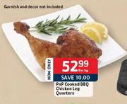 PnP Cooked BBQ Chicken Leg Quarters-Per Kg