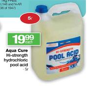Aqua Cure Hi-Strength Hydrochloric Pool Acid-5L Each