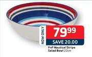 PnP Nautical Stripe Salad Bowl-22cm