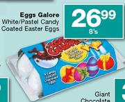 Eggs Galore White/Pastel Candy Coated Easter Eggs-8's