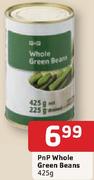 PnP Whole Green Beans-425Gm
