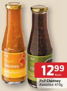 PnP Chutney 470Gm-Each