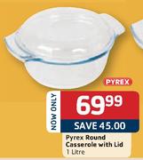 Pyrex Round Casserole With Lid-1L