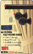 Colonial Finial Round Range 1.5x3.5m Rod-per m