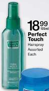 Perfect Touch Hairspray Assorted-125ml Each