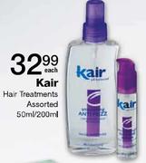 Kair Hair Treatments Assorted-50ml/200ml Each