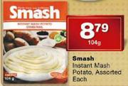 Smash Instant Mash Potato Assorted-104g Each