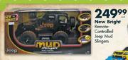 New Bright Remote-Controlled Jeep Mud Slingers-each