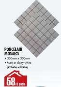 Porcelain Mosaics (300mm x 300mm) - 3 Per Pack