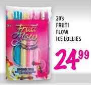 Fruti Flow  Ice Lollies - 20's