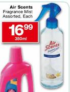 Air Scents Fragrance Mist Assorted-350ml Each