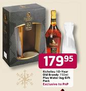 Richelieu 10-Year Old Brandy-750ml Plus Water Jug Gift Pack