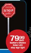Santa's Choice Solar LED Stop Sign Light