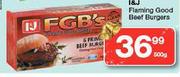 I&J Flaming Good Beef Burgers-500g 