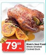 Mom's Soul Food Whole Smoked Cooked Duck-Per Kg