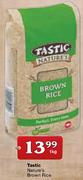 Tastic Nature's Brown Rice-1Kg
