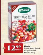 Werda Three Bean Salad-405g/Curried Beans-420g Each