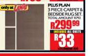 Plus Plan 3 Piece Carpet & Bedside Rug Set