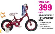  Raleigh 12" Starz/Rep BMX-Each