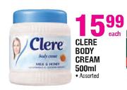 Clere Body Cream-500ml Each