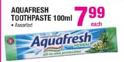 Aquafresh Toothpaste-100ml Each