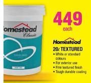 Homestead 20L Textured-Each