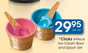Clicks 4 Piece Ice Cream Bowl & Spoon Set-Per Set