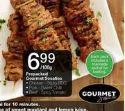 Prepacked Gourmet Sosaties (Chicken-Sticky Bbq,Pork-Sweet chili,Beef-Spicy Tomato)Per 100g