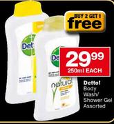 Dettol Body Wash/Shower Gel-250ml Each