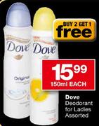 Dove Deodorant for Ladies-150ml Each