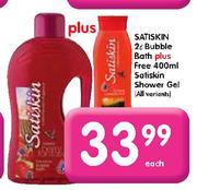 Satiskin Bubble Bath-2 Ltr + Free Satiskin Shower Gel 400ml