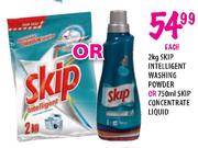 Skip Intelligent Washing Powder-2kg Or Skip Concentrate Liquid-750ml 