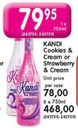 Kandi Cookies & Cream Or Strawberry & Cream-6X750ml