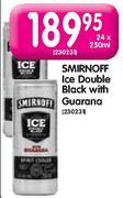 Smirnoff Ice Double Black With Guarana - 24x250ml