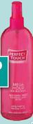 Perfect Touch Haarsproei Verskeidenheid Elk-350ml