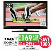 Tek HD Ready HDMI LCD TV-32"(82cm)