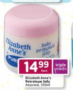 Elizabeth Anne's Petroleum Jelly Assorted-350Ml