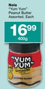 Nola "Yum Yum" Peanut Butter-400gm Each