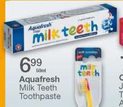 Aquafresh Milkteeth Toothpaste-50ml