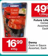 Denny Cook-in-Sauce - 415gm