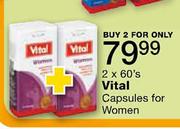 Vital Capsules For Women-2x60's